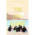 The Final Game: A Campus Games Epilogue