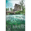 Small Town Scandal: A Queer and Cozy Mystery