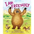 I Am Friendly: Confessions of a Helpful Bear