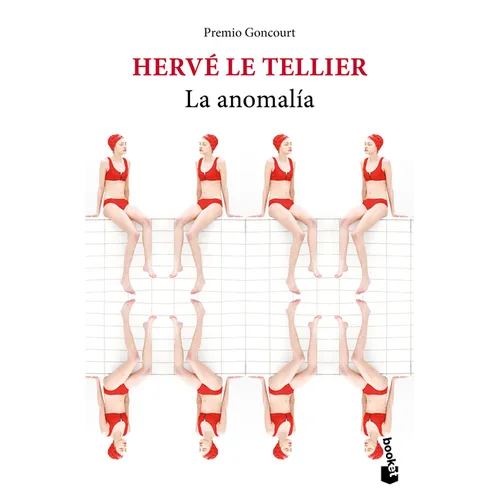 La Anomalía: Novela. Premio Goncourt / The Anomaly: A Novel. Prix Goncourt