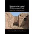 Housing in the Ancient Mediterranean World
