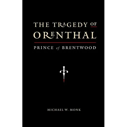 The Tragedy of Orenthal, Prince of Brentwood