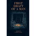 First Draft of a Man