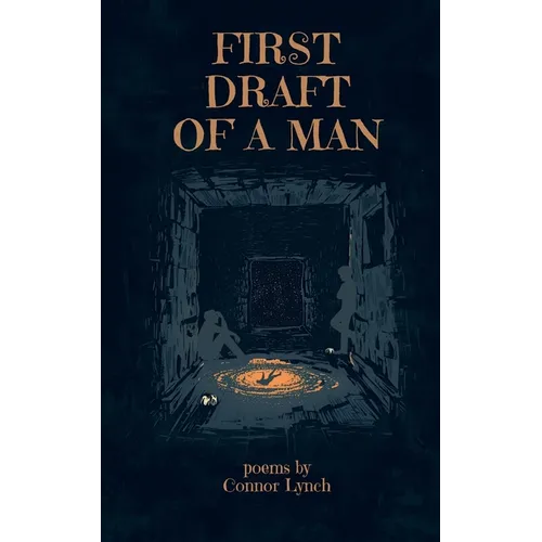 First Draft of a Man