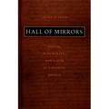 Hall of Mirrors: Power, Witchcraft, and Caste in Colonial Mexico