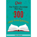 Sheila Michailuk-Quiz Your Family's Knowledge With These 300 Bible Trivia Questions