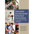 Naturalistic Developmental Behavioral Interventions for Autism Spectrum Disorder