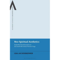 Neo-Spiritual Aesthetics: Embodied Transformation in the Israeli Movement Practice Gaga