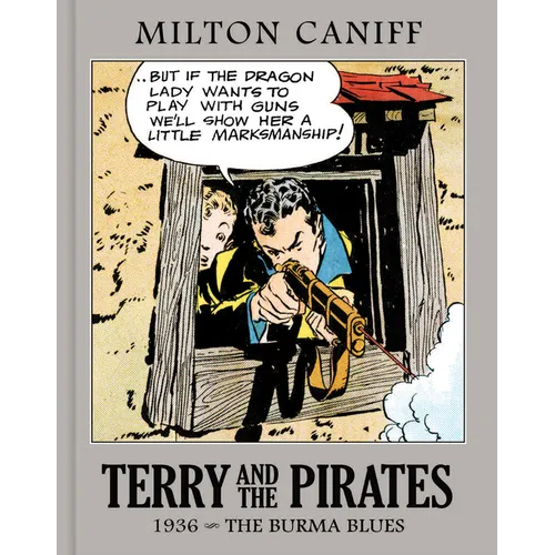Terry and the Pirates: The Master Collection Vol. 2: 1936 - The Burma Blues