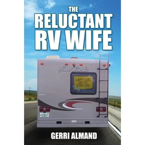 The Reluctant RV Wife