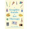 A Graphic Guide to Art Therapy