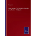 House Journal of the Legislative Assembly of the Territory of Nebraska