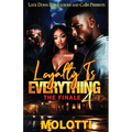 Loyalty Is Everything 4