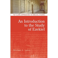 An Introduction to the Study of Ezekiel