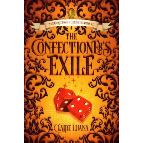 The Confectioner's Exile