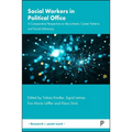 Social Workers in Political Office: A Comparative Perspective on Recruitment, Career Patterns and Social Advocacy