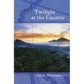 Twilight at the Equator