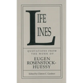 Life Lines: Quotations from the Work of Eugen Rosenstock-Huessy