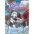 The Skull Dragon's Precious Daughter Vol. 2