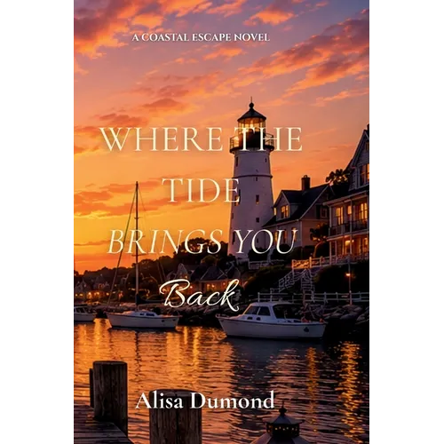 Where the Tide Brings You Back