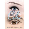 Eyes of a Different Color: A Memoir of Love from Israel to America