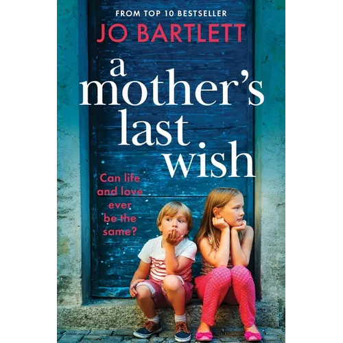 A Mother's Last Wish