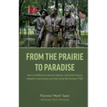 From the Prairie to Paradise: How a US Marine Vietnam Veteran, with God's Grace, Adapted, Improvised and Overcame His Combat PTSD