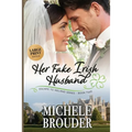 Her Fake Irish Husband (Large Print)