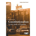 Issues of Constitutionalism: A case study of Uganda