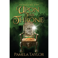 Upon This Throne
