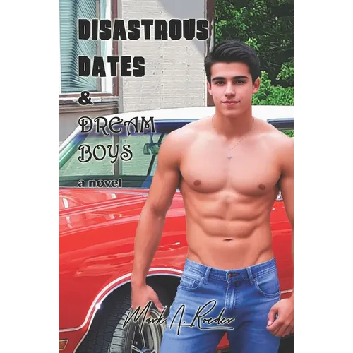 Disastrous Dates & Dream Boys