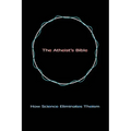 The Atheist's Bible: How Science Eliminates Theism
