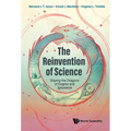 The Reinvention of Science