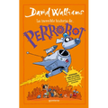 La Increíble Historia De...Perrobot / Robodog