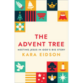 The Advent Tree: Meeting Jesus in God's Big Story