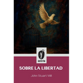 Sobre la libertad