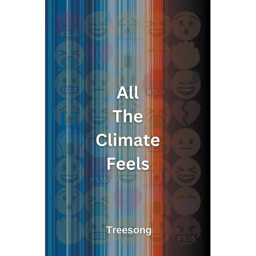 All The Climate Feels