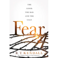 Fear: The Good, the Bad, and the Ugly