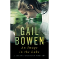 An Image in the Lake: A Joanne Kilbourn Mystery