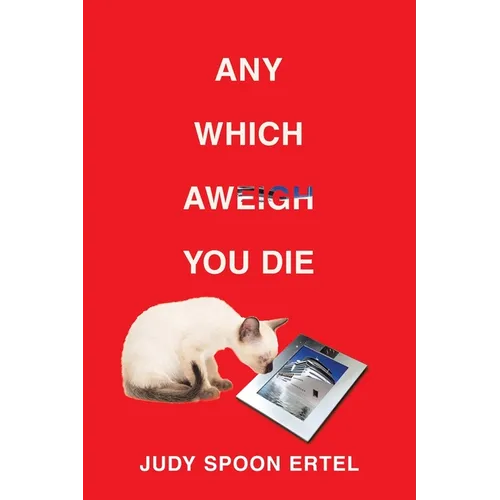Any Which Aweigh You Die