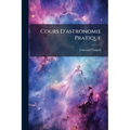 Cours D'astronomie Pratique