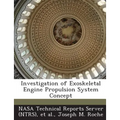 Investigation of Exoskeletal Engine Propulsion System Concept