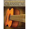 Fingerpicking Classical: 15 Songs Arranged for Solo Guitar in Standard Notation & Tab