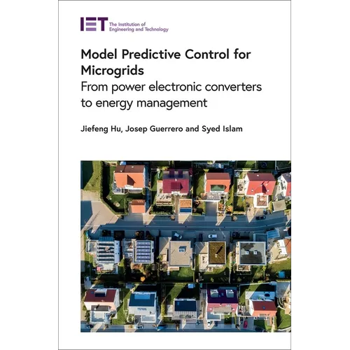 Model Predictive Control for Microgrids: From Power Electronic Converters to Energy Management