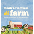 Family Adventures on the Farm: Learning the sounds of our barnyard friends.
