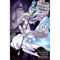 Is It Wrong to Try to Pick Up Girls in a Dungeon? on the Side: Sword Oratoria, Vol. 25 (Manga): Volume 25