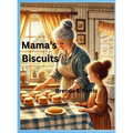 Mama's Biscuits