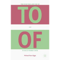 The Function and Use of to and of in Multi-Word Units
