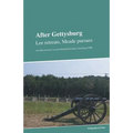 After Gettysburg: Lee retreats, Meade pursues