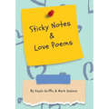 Sticky Notes & Love Poems